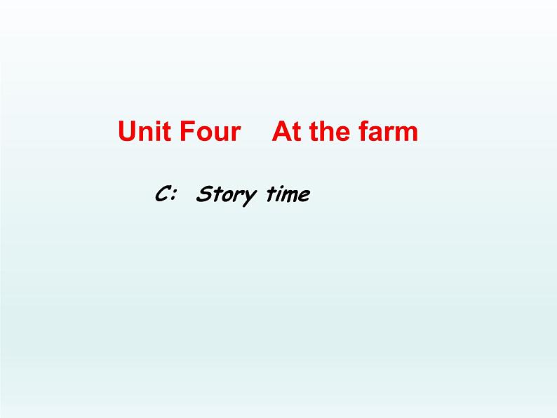 Unit 4 At the farm part C 课件第1页