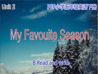 人教版 (PEP)Unit 2 My favourite season Part C说课ppt课件