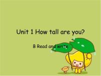 小学英语人教版 (PEP)六年级下册Unit 1 How tall are you? Part B教课内容课件ppt