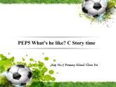 小学英语PEP 5A What's he like C story time部优课件