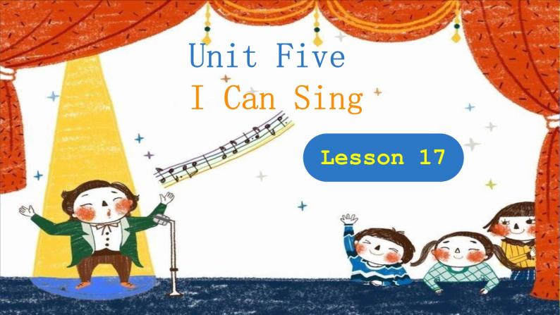 小学英语北京版1A Lesson17 Unit5 I can sing部优课件02