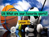 小学英语北京版5A unit6 what are your favourite sports Lesson19部优课件