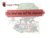 小学英语沪教版4B 1 Touch and feel The blind men and the elephant部优课件