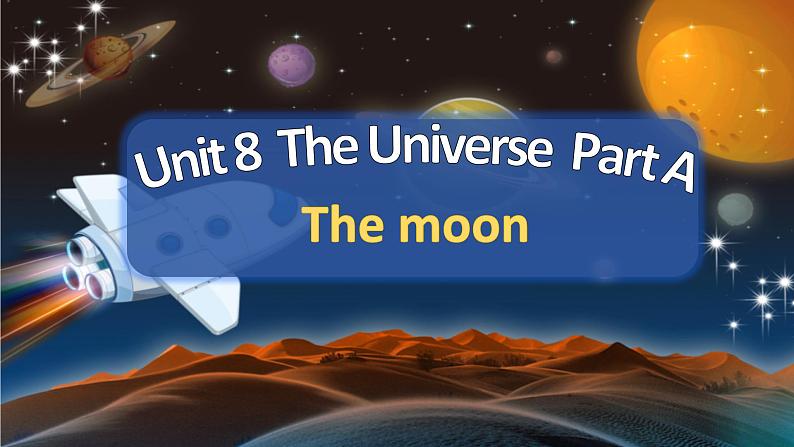 小学英语闽教版6A Unit8 The Universe Part A the moon 部优课件08