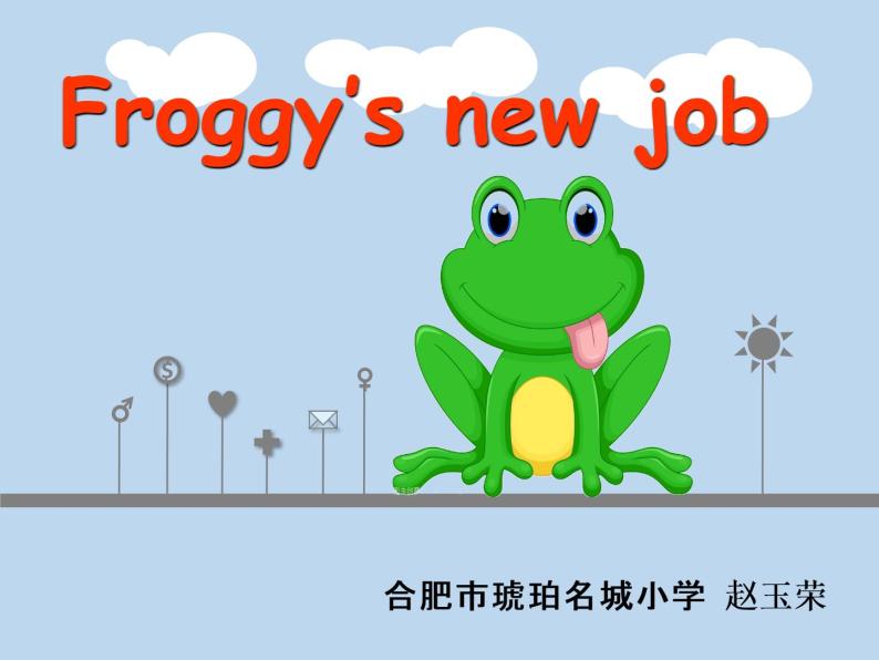 小学英语牛津上海版5A Unit3 My future Froggy‘s new job部优课件01