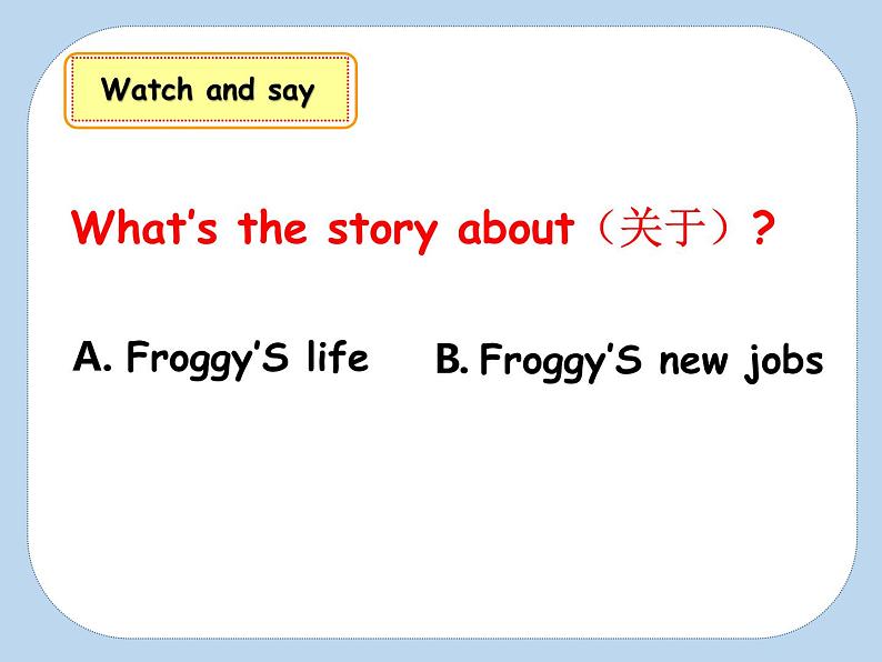 小学英语牛津上海版5A Unit3 My future Froggy‘s new job部优课件06