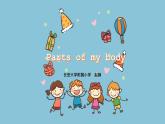 小学英语清华版1A Lesson7 Unit1 parts of my body部优课件