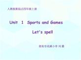 小学英语人教版 4A unit1 sports and games let's speel Let’s Spell部优课件