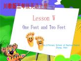 小学英语川教版3A LessonW One Foot and Two Feet部优课件