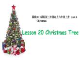 小学英语冀教版6A Lesson20 Christmas Tree部优课件