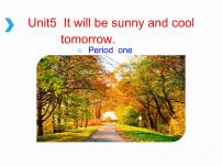 湘少版六年级上册Unit 5 It will be sunny and cool tomorrow课文配套课件ppt