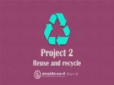 小学英语译林版6A Part C D & E project2 Reuse and Recycle部优课件