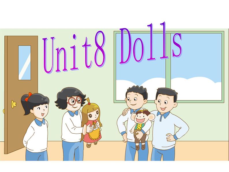 小学英语译林版4A Story time Unit8 Dolls部优课件第6页
