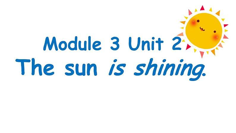 小学英语外研版6B Unit2 The sun is shining 部优课件01