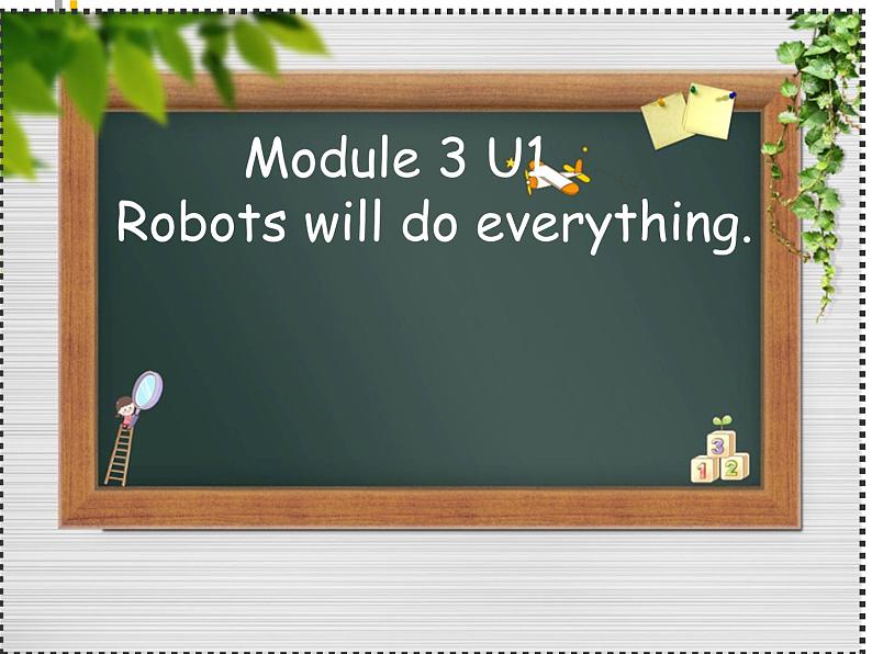 四年级英语下册课件-Module 3 Unit 1 Robots will do everying.（1）-外研版（三起）04