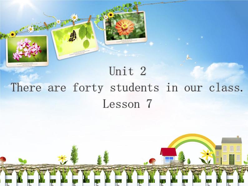 人教精通版小学英语四下 Unit2 There are forty students in our class.(Lesson7) 课件01