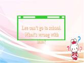 人教精通版小學(xué)英語五下 Unit4 What's wrong with you？(Lesson20) 課件