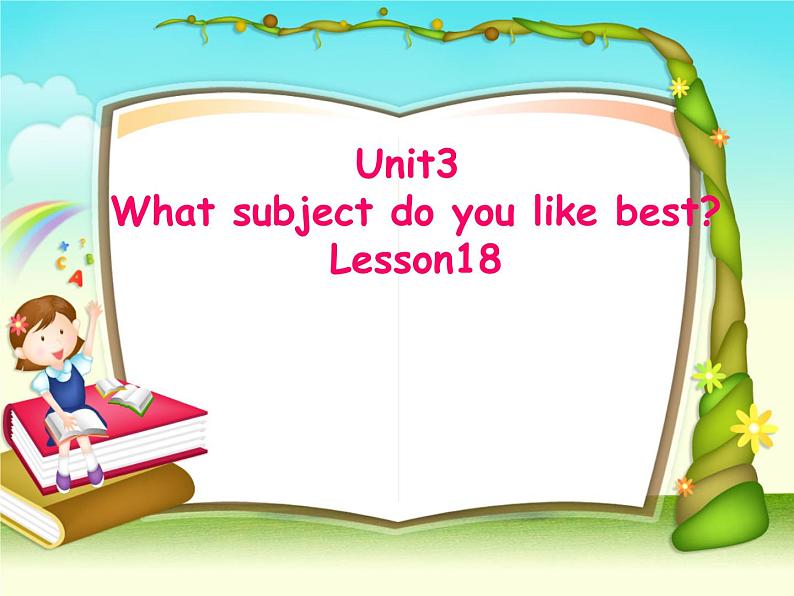 人教精通版小学英语四下 Unit3 What subject do you like best？(Lesson18) 课件01