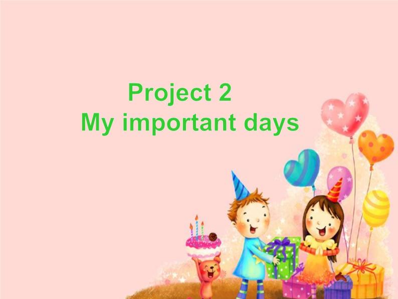 译林版小学英语五下 Project2 My important days(第1课时) 课件01