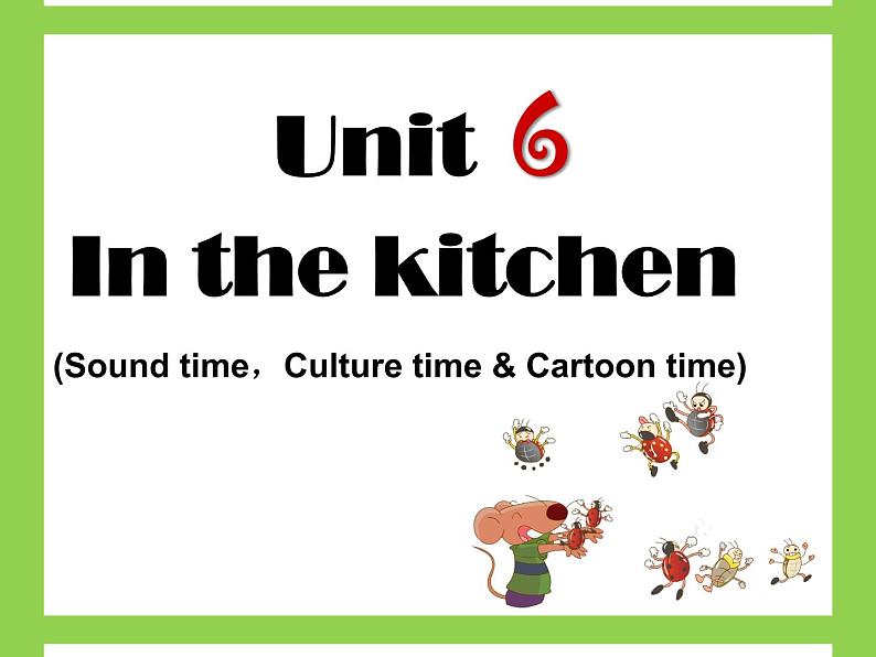 译林版小学英语五下 Unit6 In the kitchen(第3课时) 课件01