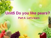 人教版（PEP）三下英语 Unit5 Do you like pears？ partA 课件