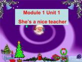 外研版（三起）小学英语四下 M1 U1 She's a nice teacher. 课件