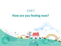 陕旅版五年级下册Unit 1 How Are You Feeling Now?教课ppt课件