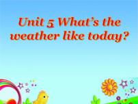 小学英语陕旅版五年级下册Unit 5 What's the Weather like Today?集体备课ppt课件