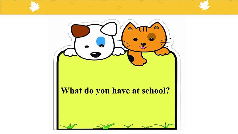 Module 6  Unit 2 What does Lingling have at school？  课件PPT+音视频素材06