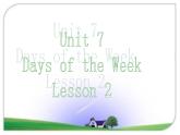 北师大版五下英语 Unit7 Days of the week Lesson2 课件