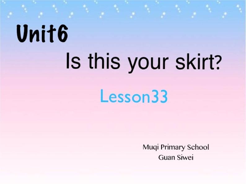 人教精通版小学英语三下 Unit6 Is this your skirt？(Lesson33)  课件第3页