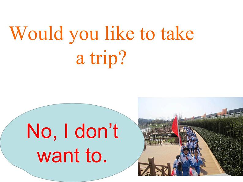 人教精通版小学英语四下 Unit6 Would you like to take a trip？(Lesson31) 课件第8页