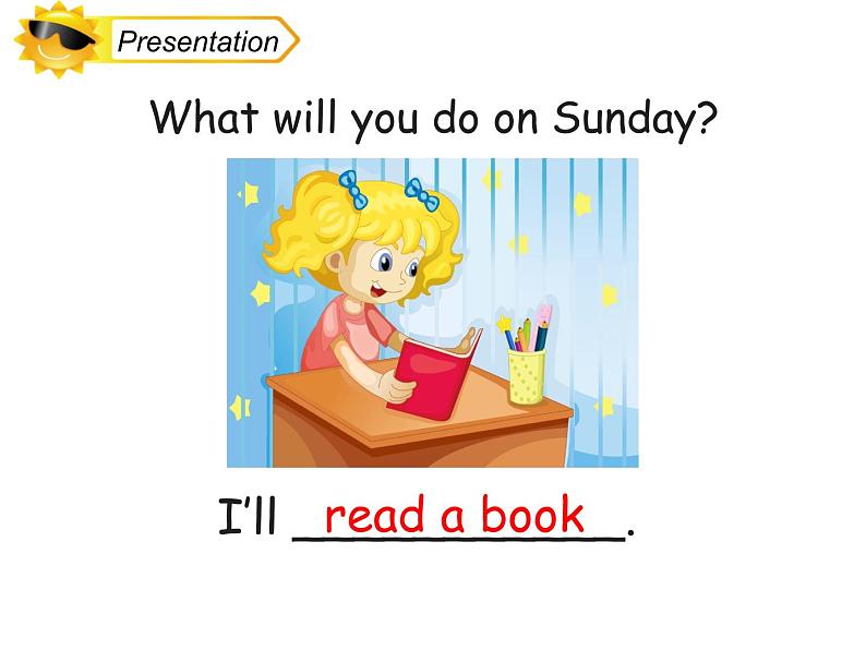 人教精通版小学英语四下 Unit5 What will you do this weekend？(Lesson28) 课件第5页