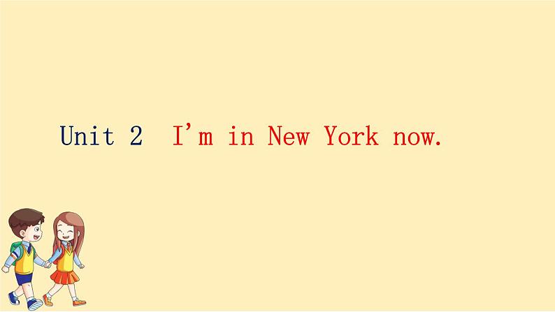 Module 10 Unit 2　I'm in New York now.  课件PPT+练习课件+音视频素材02