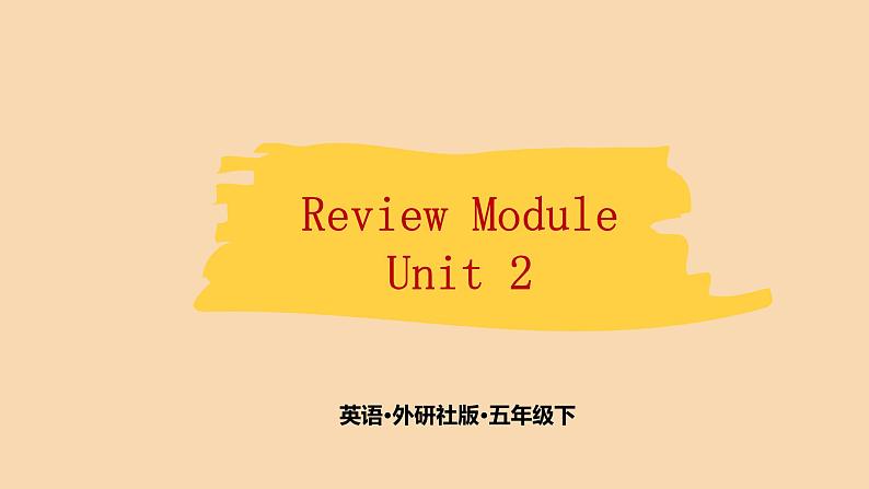 Review Module  Unit2    课件PPT01