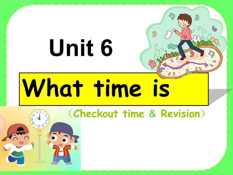 译林版小学英语三下 Unit6 What time is it？(第3课时) 课件第1页