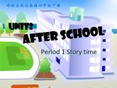 译林版小学英语四下 Unit2 After school(第1课时) 课件