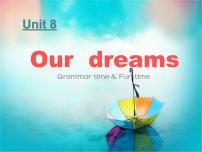 六年级下册Unit 8 Our dreams课文ppt课件