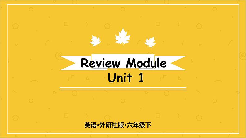 Review Module  Unit1  课件PPT+音视频素材01