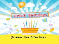 小学新版-牛津译林版Unit 8 Brithdays集体备课ppt课件