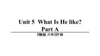 英语六年级下册Unit 5 What Is He like？集体备课ppt课件