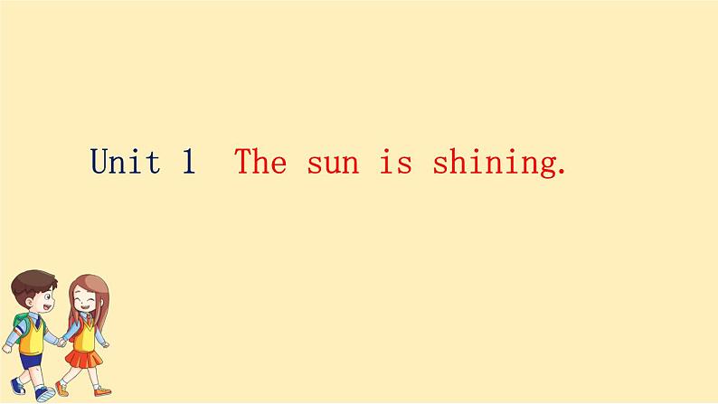 Module 3 Unit 1 The sun is shining.  课件PPT+练习课件+音视频素材02