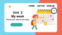 小学英语人教版 (PEP)五年级上册Unit 2 My week Part A获奖ppt课件