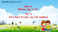 小学英语人教版 (PEP)五年级下册Unit 5 Whose dog is it? Part A教学ppt课件