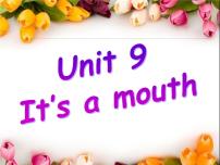 英语三年级上册Unit 9 It's a mouth背景图课件ppt