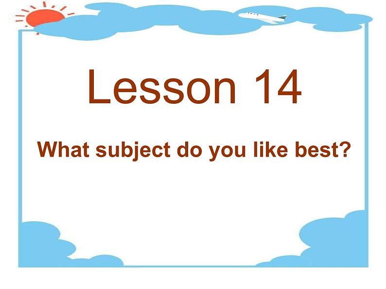 人教精通版小学英语四下 Unit3 What subject do you like best？(Lesson14) 课件01