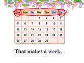 人教精通版小學(xué)英語四下 Unit4 There are seven days in a week.(Lesson23) 課件