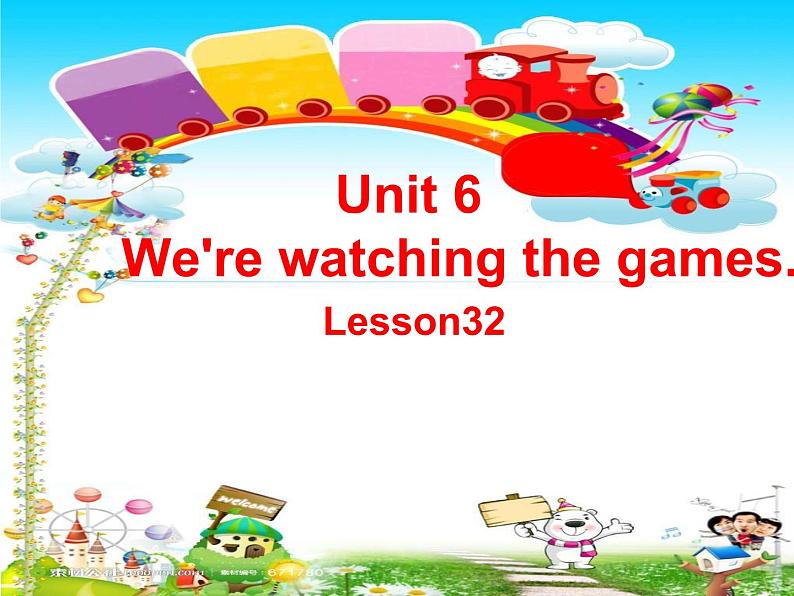 人教精通版小学英语五下 Unit6 We are watching the games.(Lesson32) 课件01