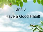 陕旅版小学英语五下 Unit8 Have a Good Habit! partB 课件