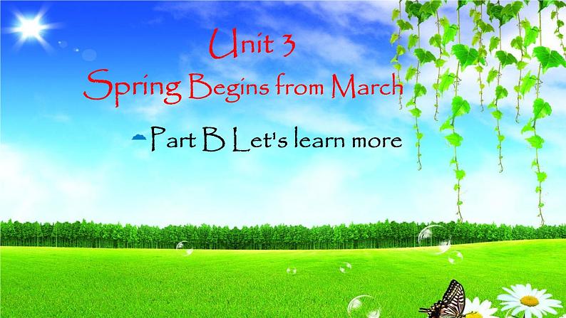 陕旅版小学英语五下 Unit3 Spring Begins From March partB 课件第1页